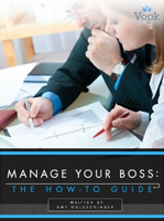 How-to Guide to Manage Your Boss