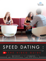 Video Guide to Speed Dating